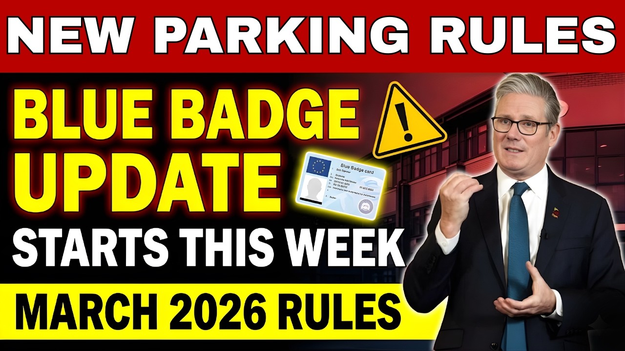 🚨UK ALERT: New Blue Badge Parking Rules This Week (March 2026) &ndash; What UK Drivers Must Know