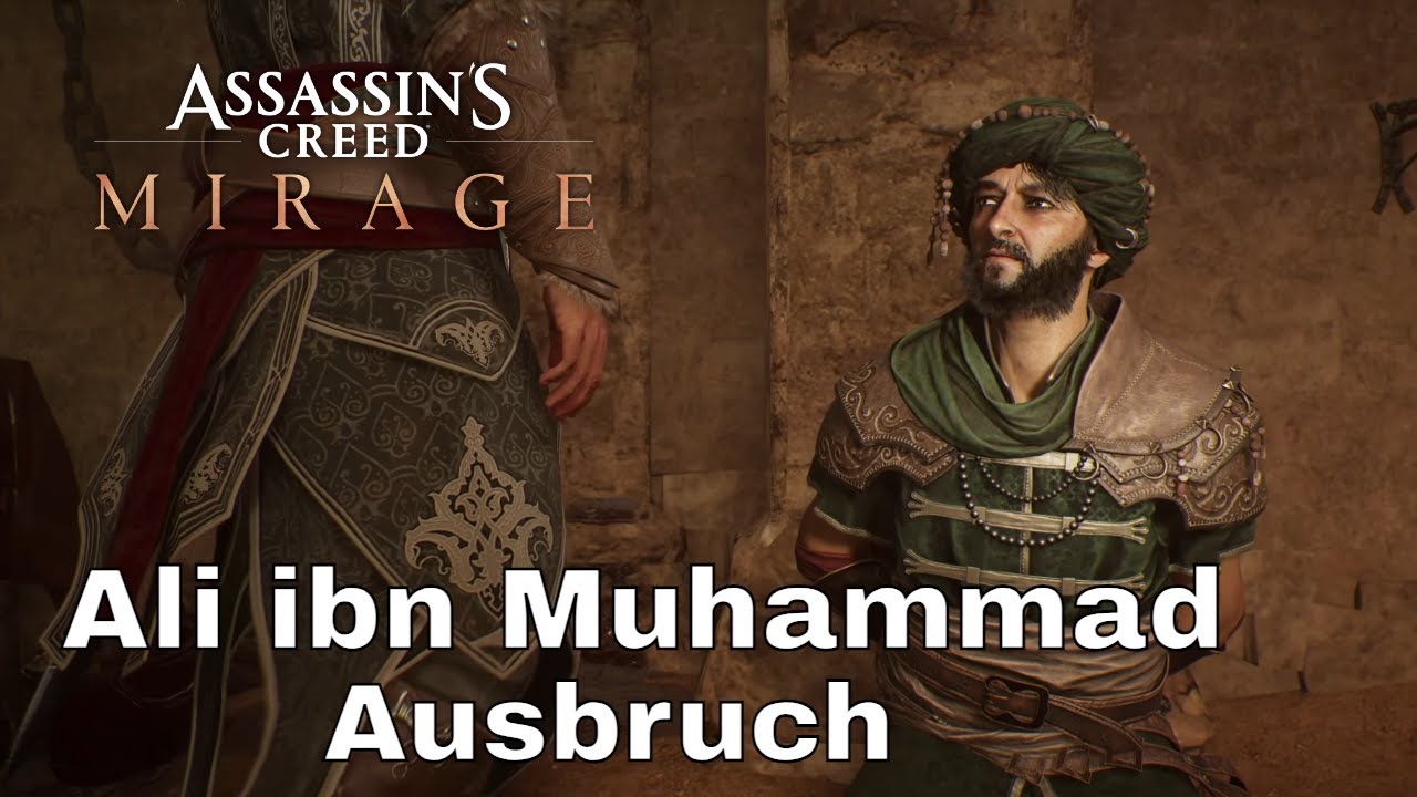 Assassin's Creed Mirage 🥷🏻 - Ali ibn Muhammad - Ausbruch