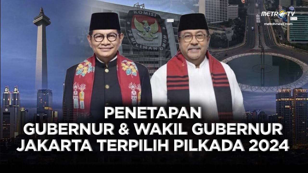 BREAKING NEWS - PENETAPAN PRAMONO-RANO SEBAGAI GUBERNUR DAN WAKIL GUBERNUR JAKARTA PILKADA 2024