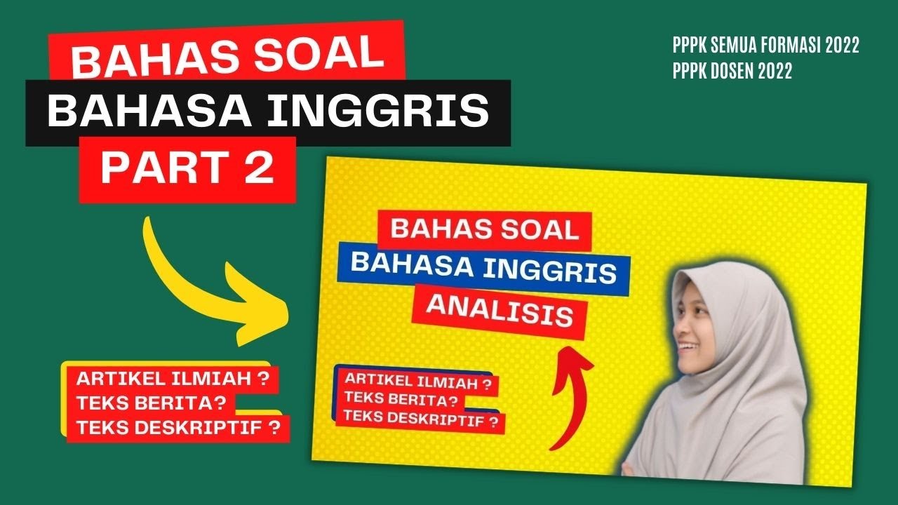 BONGKAR ! BAHAS SOAL BAHASA INGGRIS PPPK- ANALISIS - ARTIKEL ILMIAH / PPPK 2022 / SKB BAHASA INGGRIS