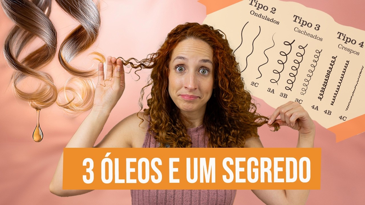 Óleo Perfeito Para Seus Cachos? Veja a Tabela de Curvatura e Escolha Certo!