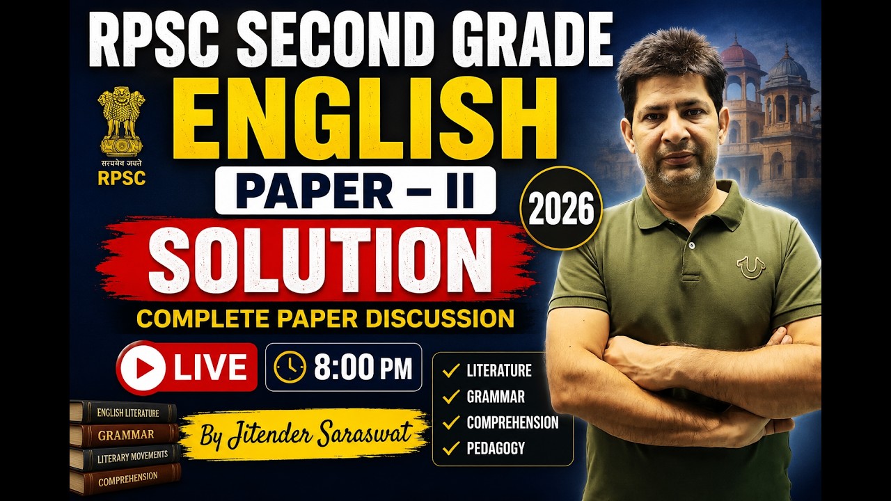 RPSC Second Grade English Paper II 2026 | Complete Paper Solution | Live at 8:00 PM |