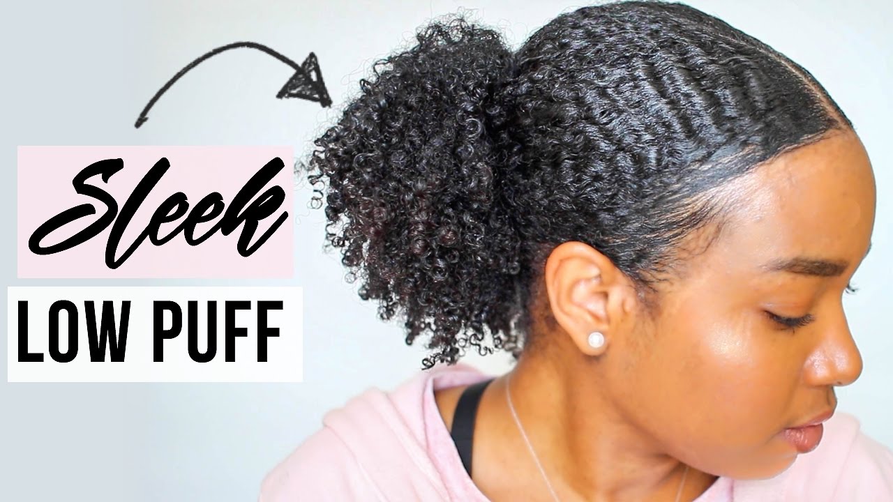 SLEEK LOW PUFF | NATURAL HAIR