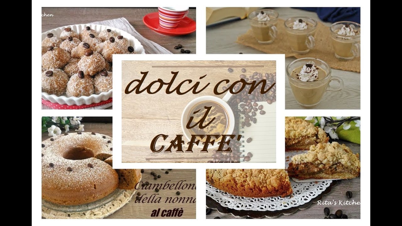 DOLCI CON IL CAFFE' - Coffee dessert