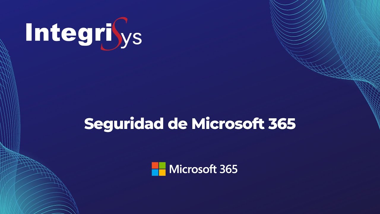 Seguridad en Microsoft 365