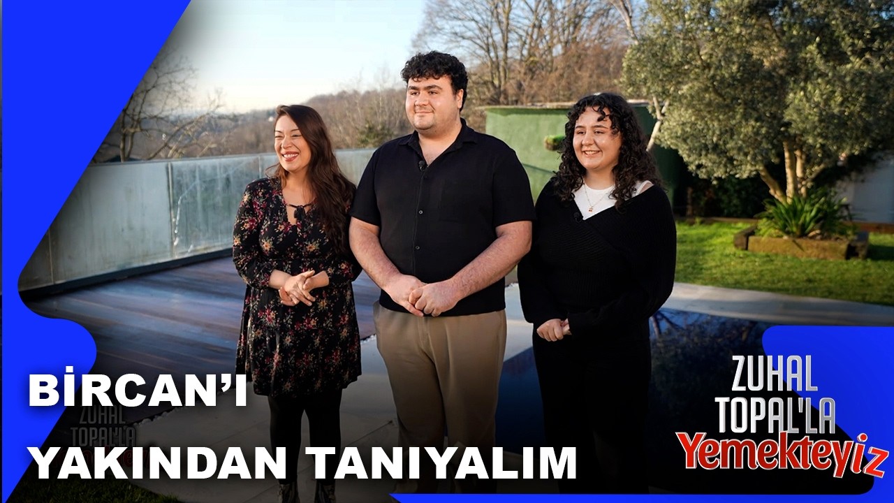 Haftanın Son Yarışmacısı Bircan'ı Tanıyalım | Zuhal Topal'la Yemekteyiz 990. Bölüm | 06.03.2026