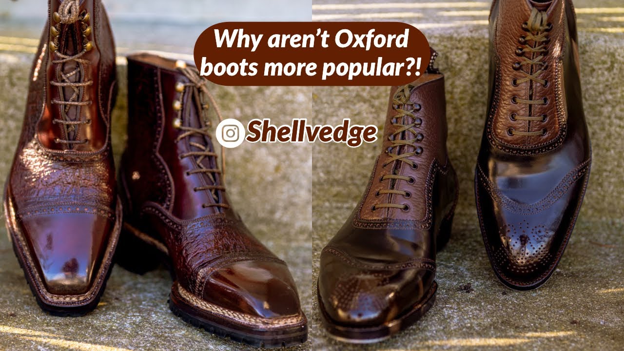 Oxford Boots - What you should know & what makes them better than you’d expect!