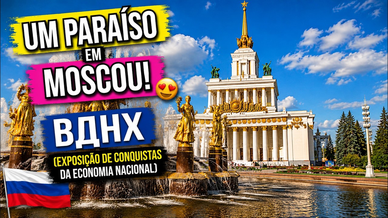🇷🇺 Um paraíso em Moscou! Visitamos o ВДНХ (Exposição de Conquistas da Economia Nacional) 😍