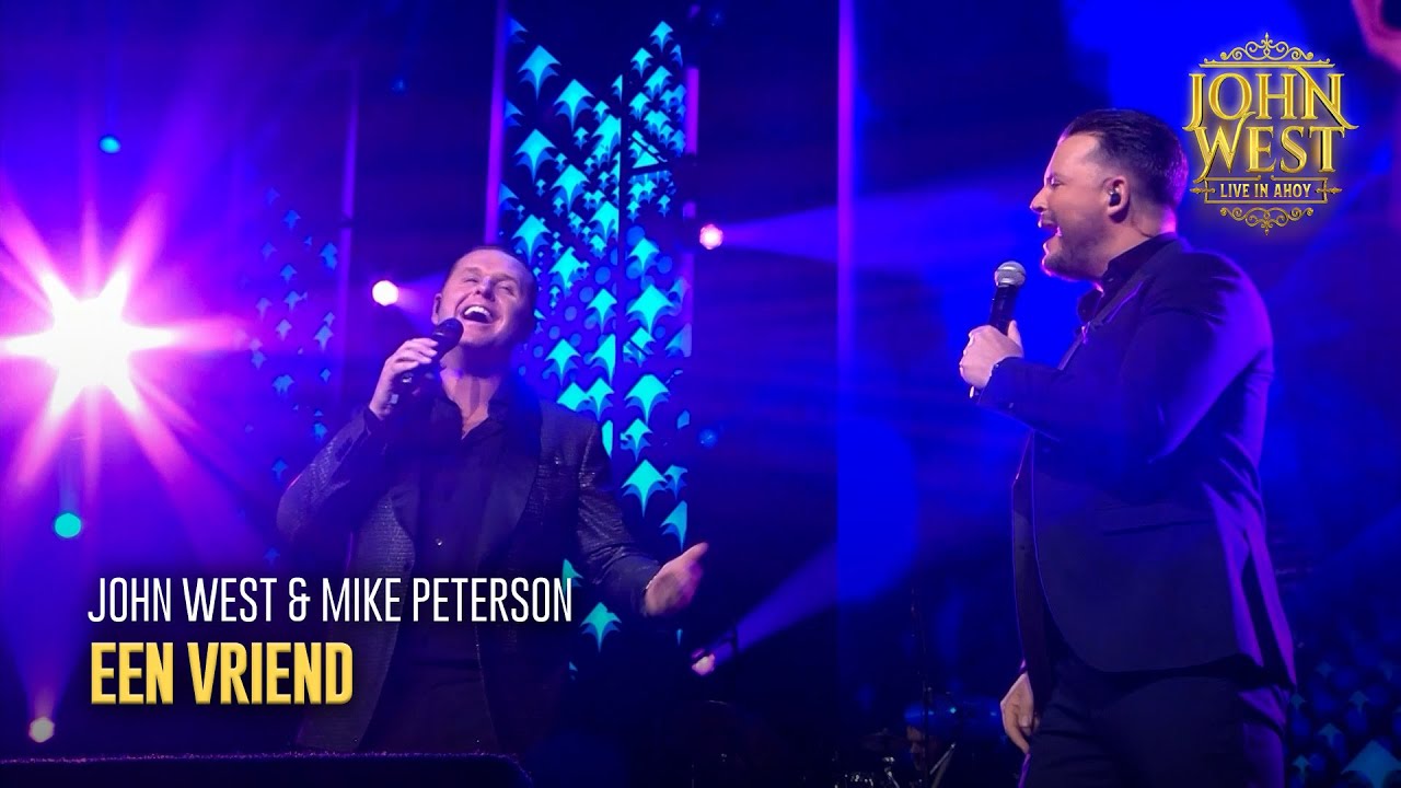 John West & Mike Peterson -  Een Vriend (Live in Ahoy 2024)