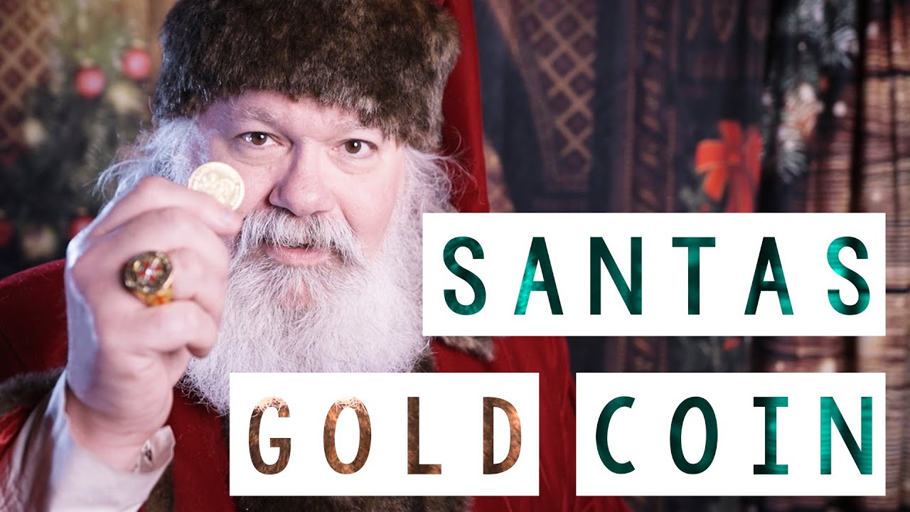 Santa's Gold Coin | How YOU Can Get On The Nice List