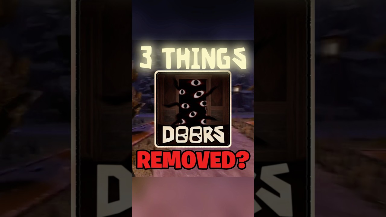 3 Things Removed from Doors!? #roblox #shorts #doors