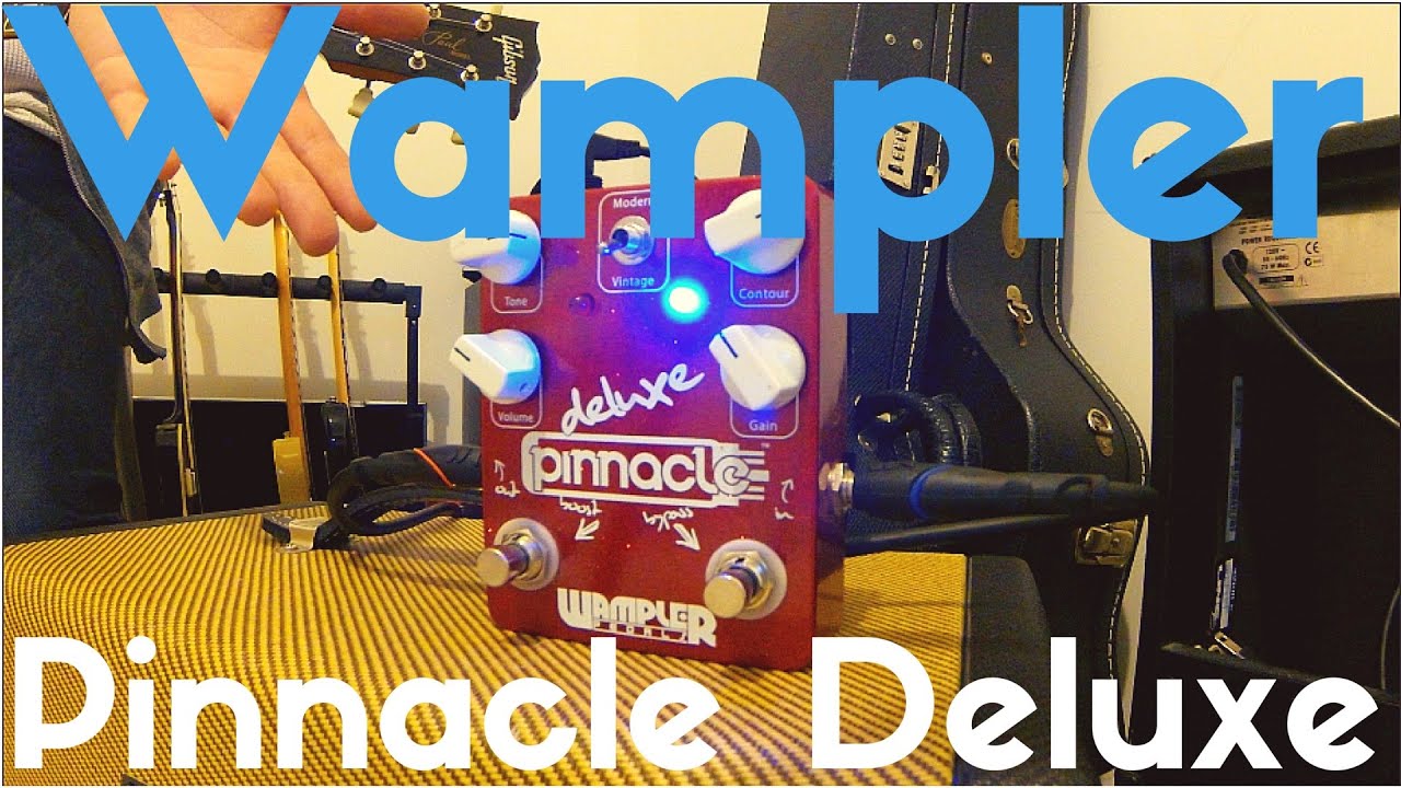 Wampler Pinnacle Deluxe Demo