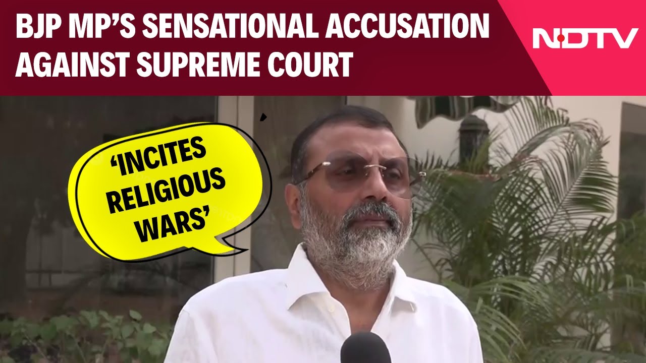 Nishikant Dubey On SC | 'We Should Shut Parliament If...': BJP MP's Big Remark On Supreme Court