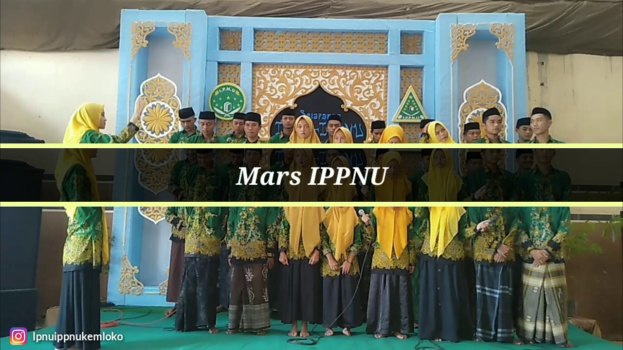 LIRIK MARS IPNU - IPPNU INDONESIA RAYA DAN SUBBANUL WATON ( IPNU IPPNU RANTING KEMLOKO )