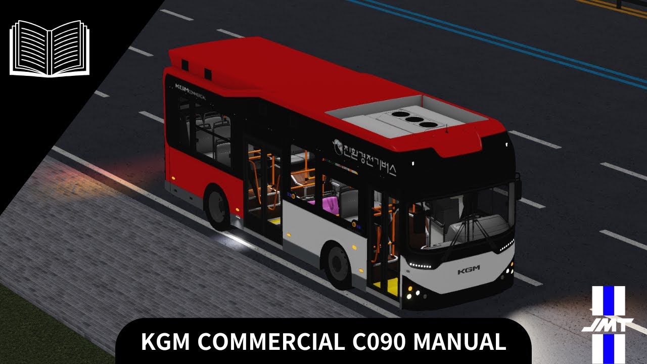 [Studio JMT Manual] KGM COMMERCIAL C090 MANUAL