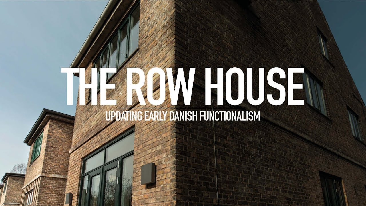 The ROW HOUSE - Updating Early DANISH FUNCTIONALISM