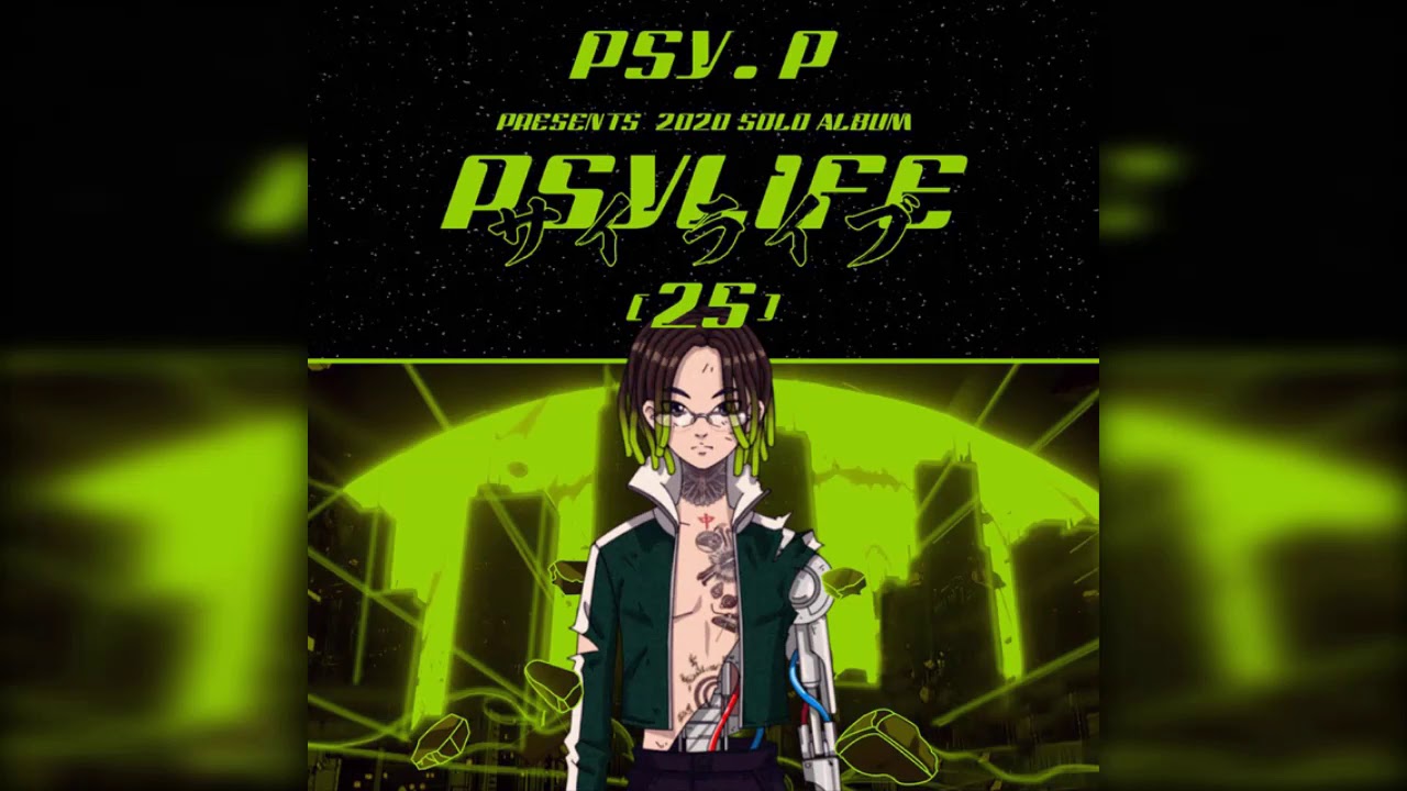 Psy.P - 投降 Surrender