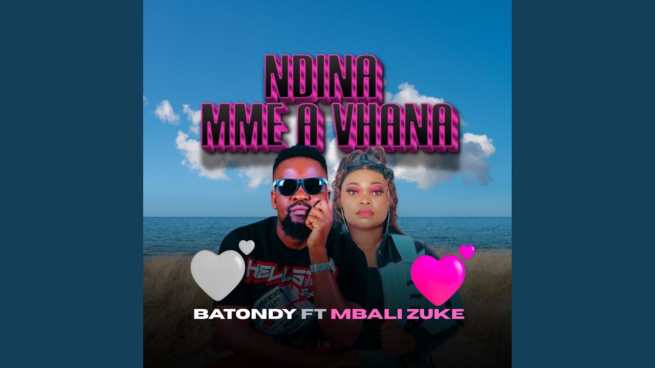 Ndina Mme a Vhana (feat. Mbali Zuke)
