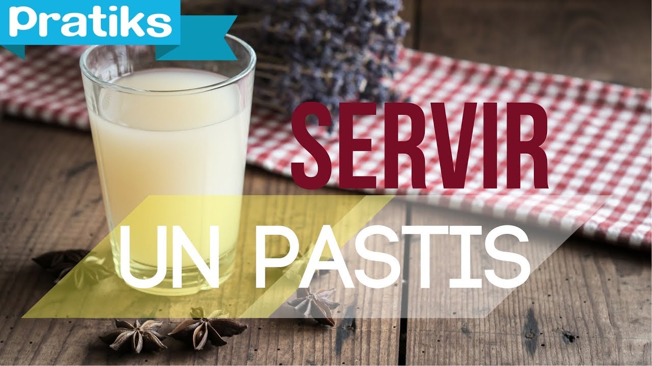 Comment servir un pastis ?