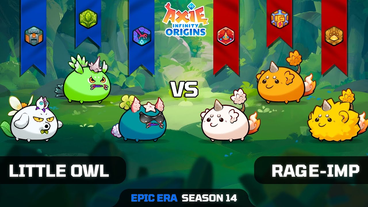 LITTLE OWL vs RAGE-IMP | SEASON 14 | AXIE INFINITY ORIGINS