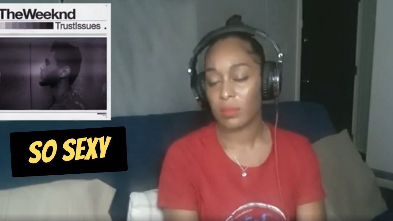 The Weeknd Trust Issues Remix Reaction (First Listen)[Female DJ!]