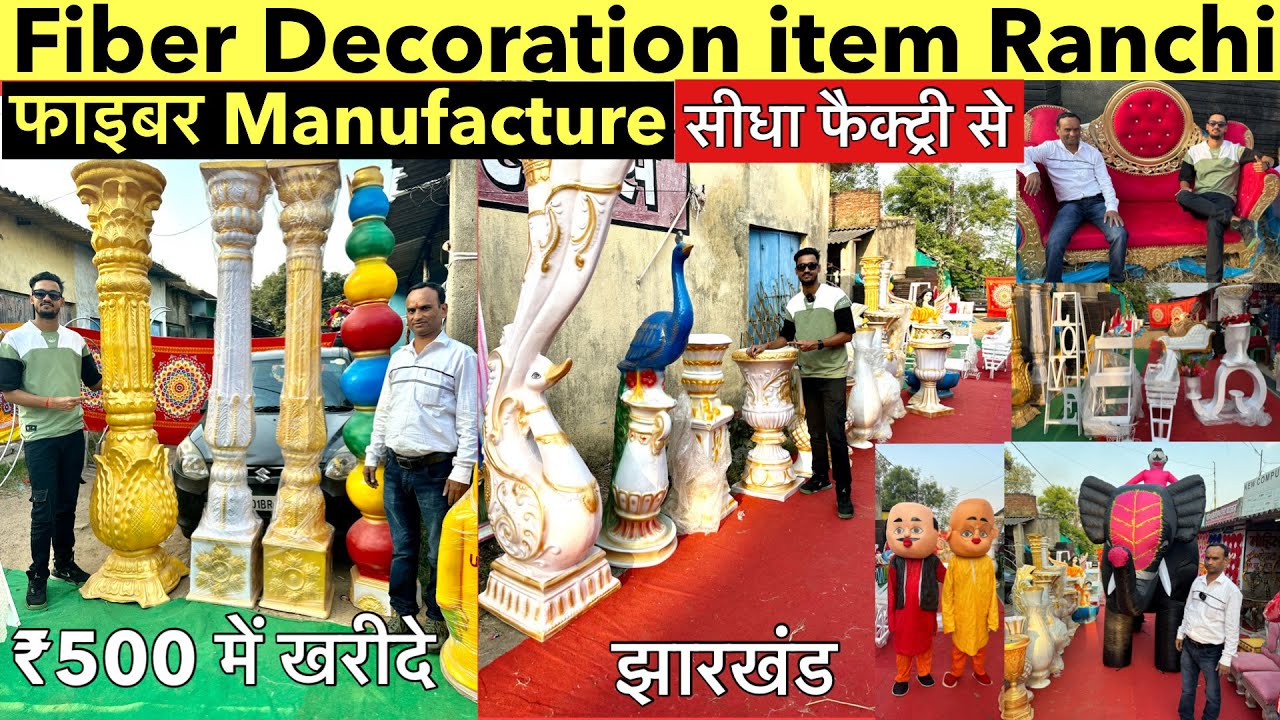 Fiber Decoration items Wholesale Market Ranchi | Pillars, Pots Panel, Maharaja Get, Pari Murti Fiber