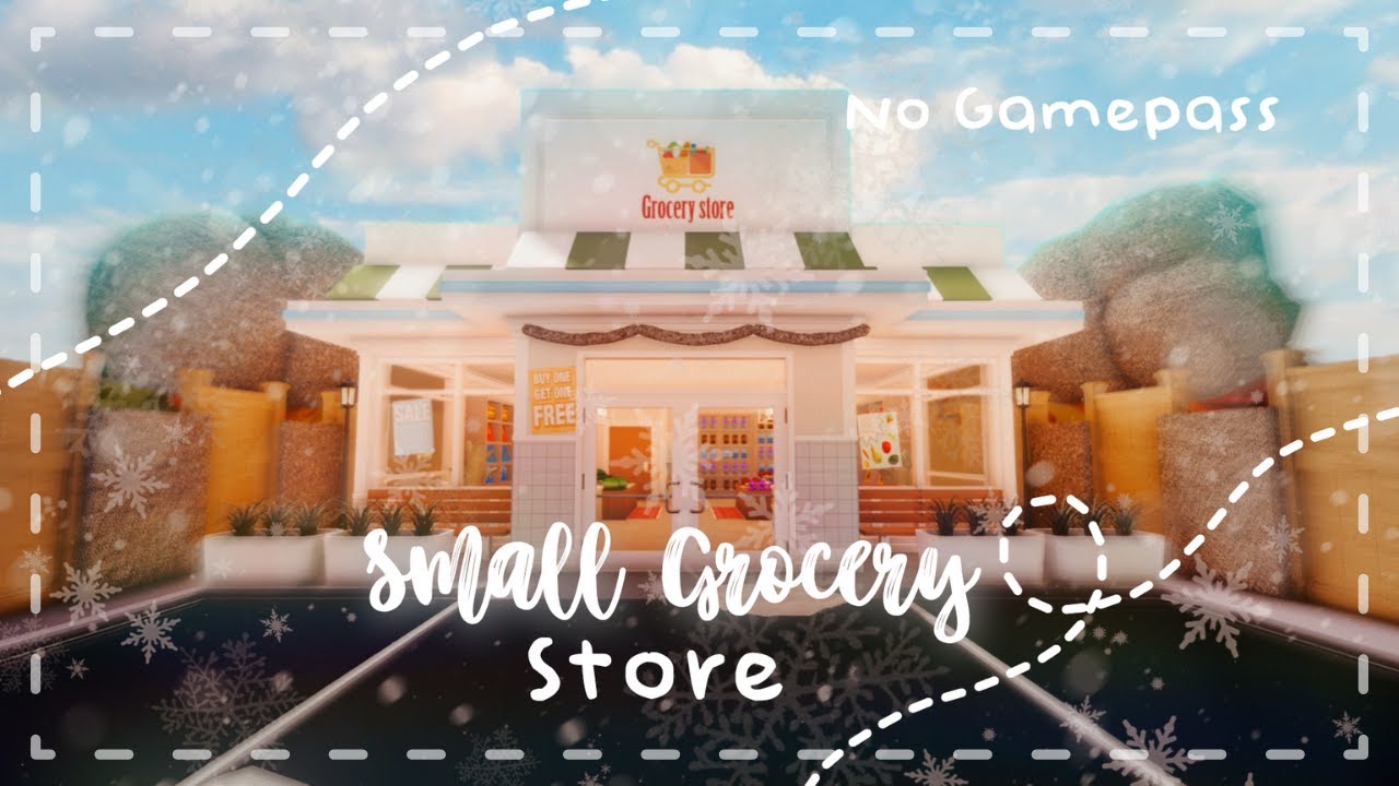 Roblox Bloxburg - No Gamepass Mini Grocery Store - Minami Oroi