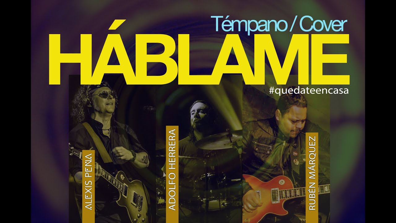 Témpano - Háblame (Versión Cuarentena) Desde Casa