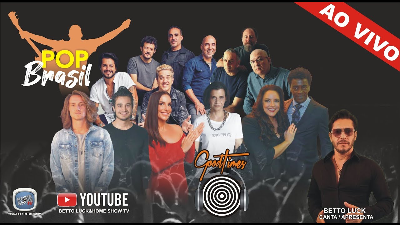 POP BRASIL - HOME SHOW GOOD TIMES