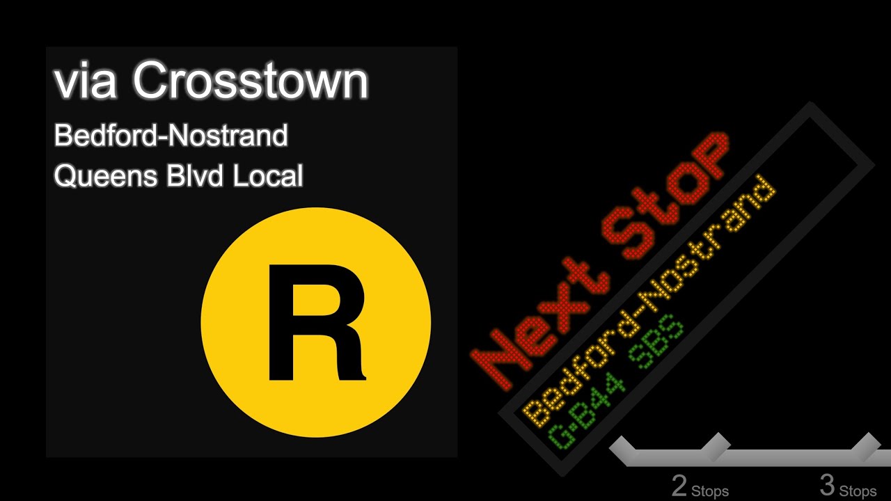 [CUSTOM] R train Announcement to Bedford-Nostrand Avs, via Crosstown