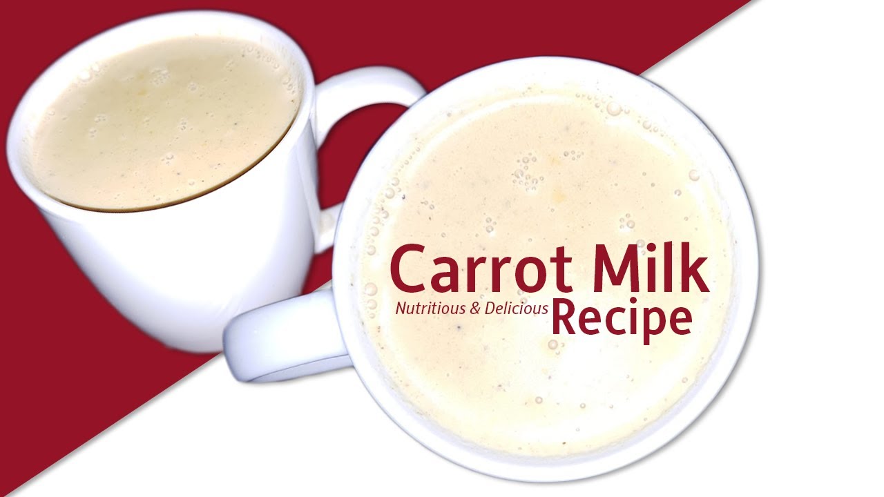Carrot Milk Recipe: The Healthy Winter Drink Everyone Loves! | Simple & Appetizing