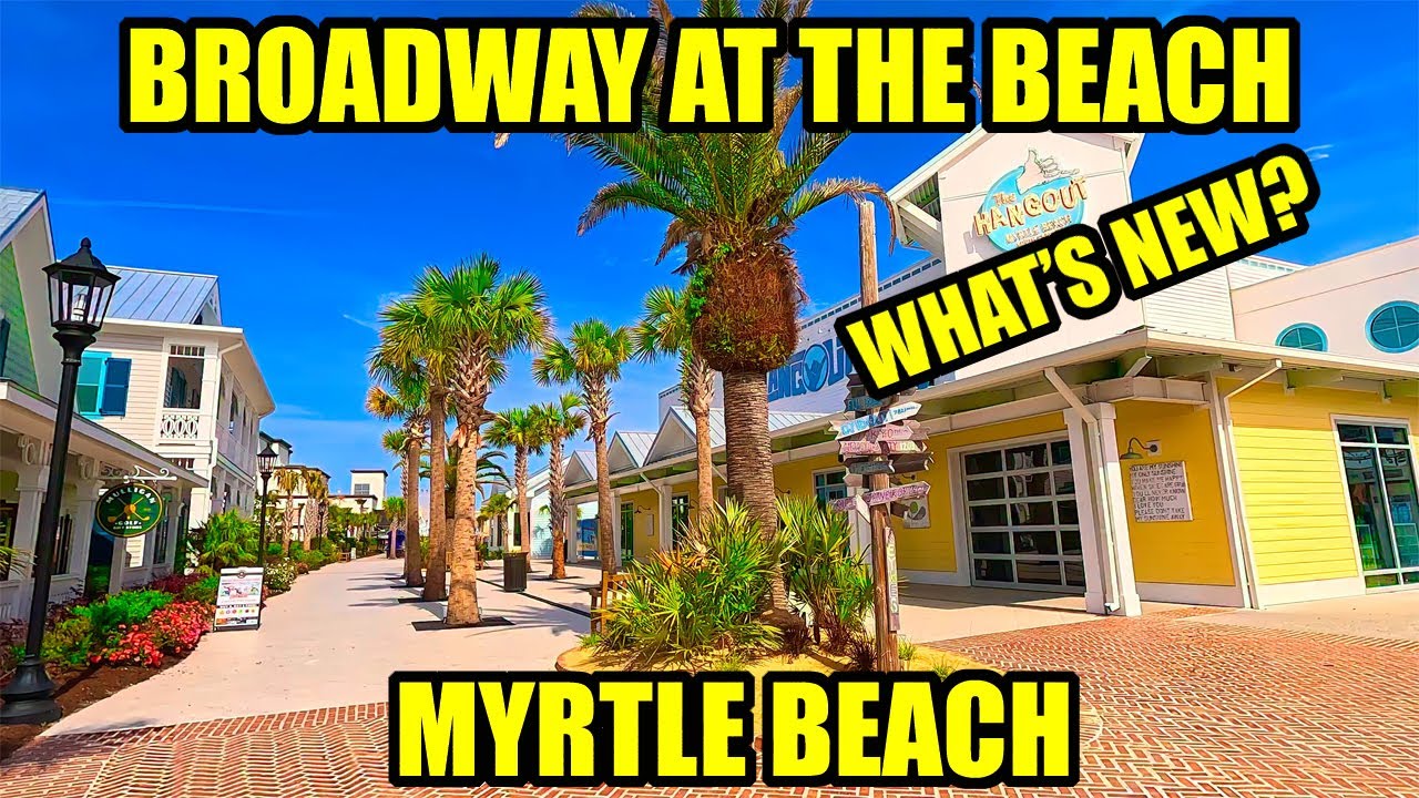 What's NEW at Broadway at the Beach in Myrtle Beach in May!