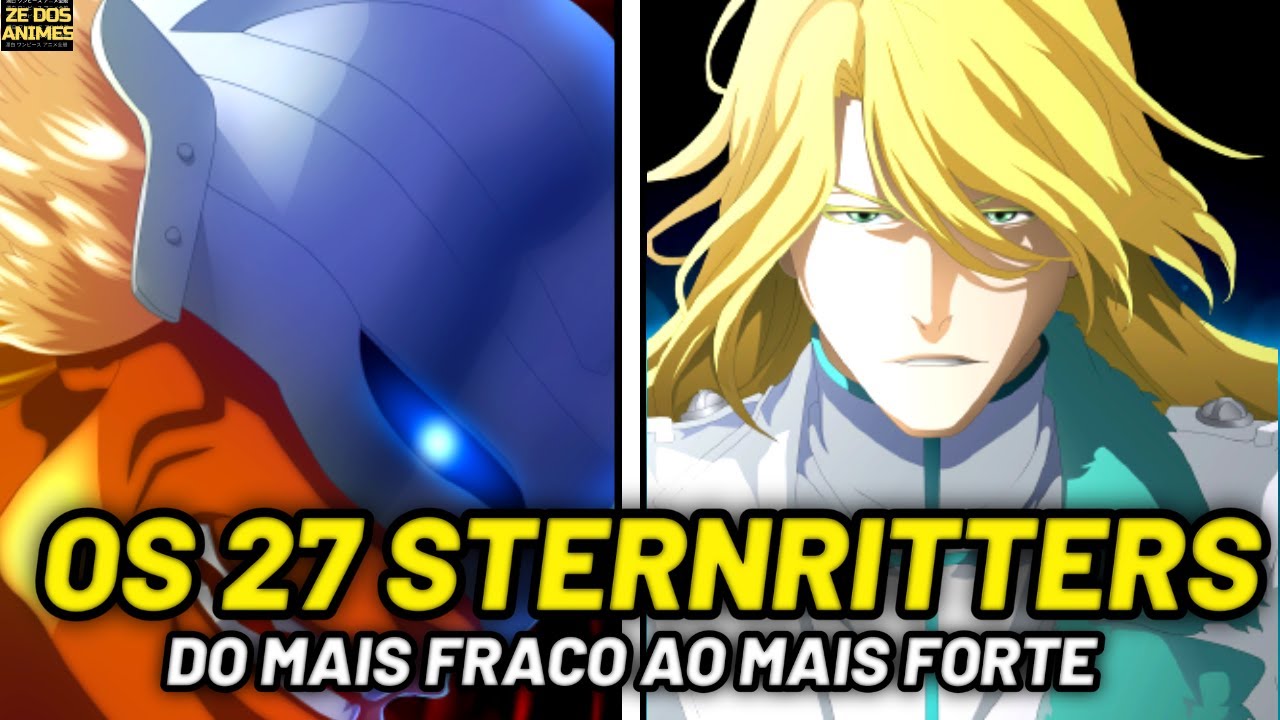 OS QUINCYS MAIS PODEROSOS DE BLEACH! TODOS STERNRITTERS DO MAIS FRACO AO MAIS FORTE!