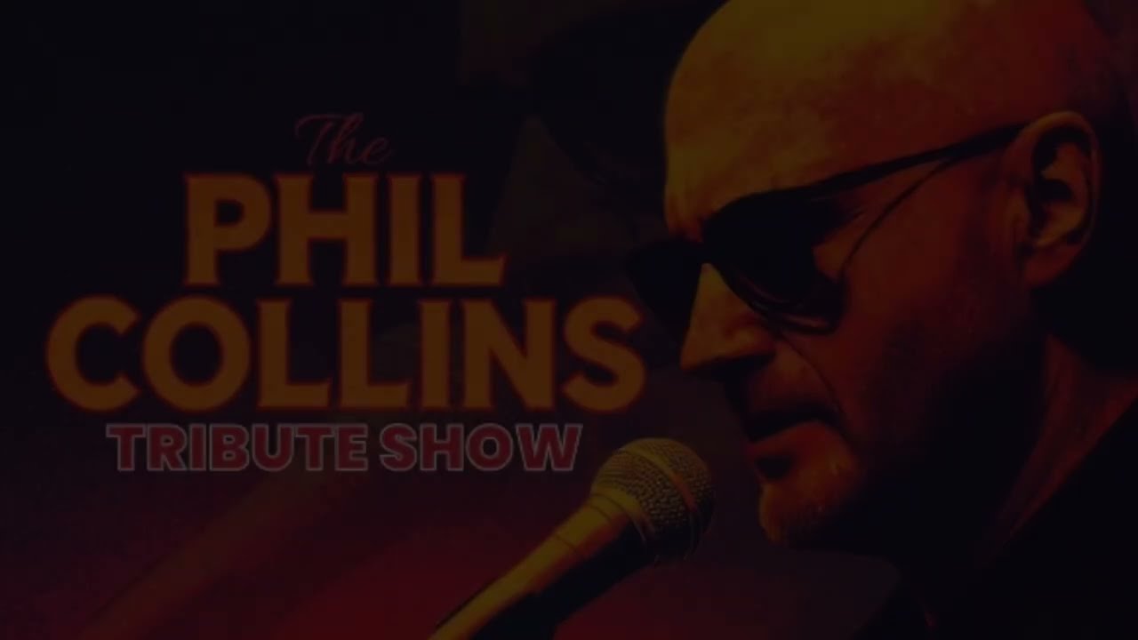 The Phil Collins Tribute Show