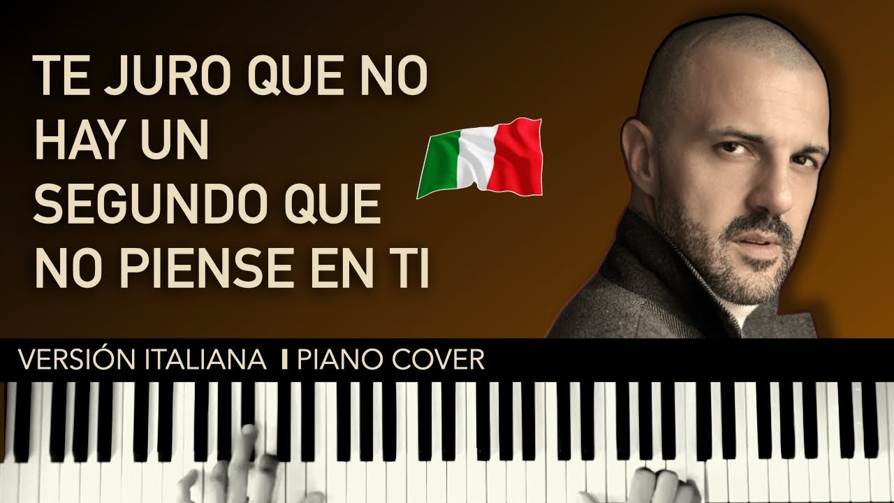 🇮🇹 Te Juro Que No Hay Un Segundo Que No Piense En Ti | A. Orozco en italiano por Giorgio Elmo 🇮🇹