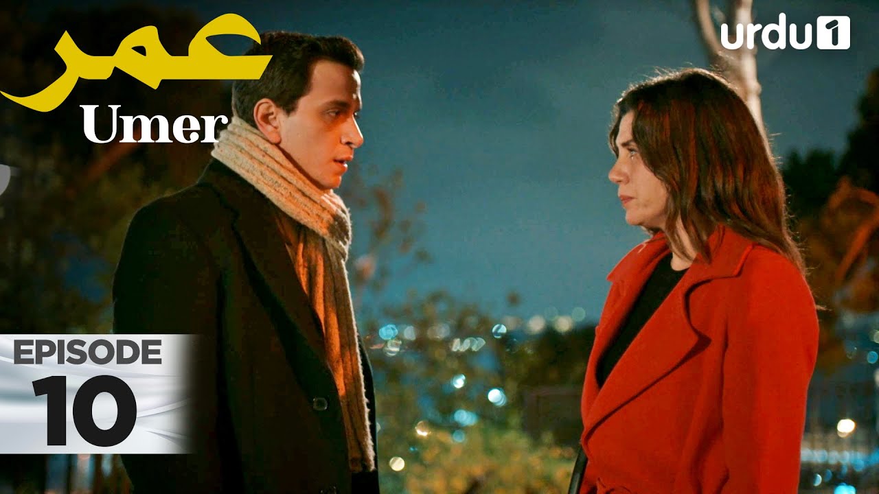 Umer | Episode 10 | Turkish Drama | 23 October 2025