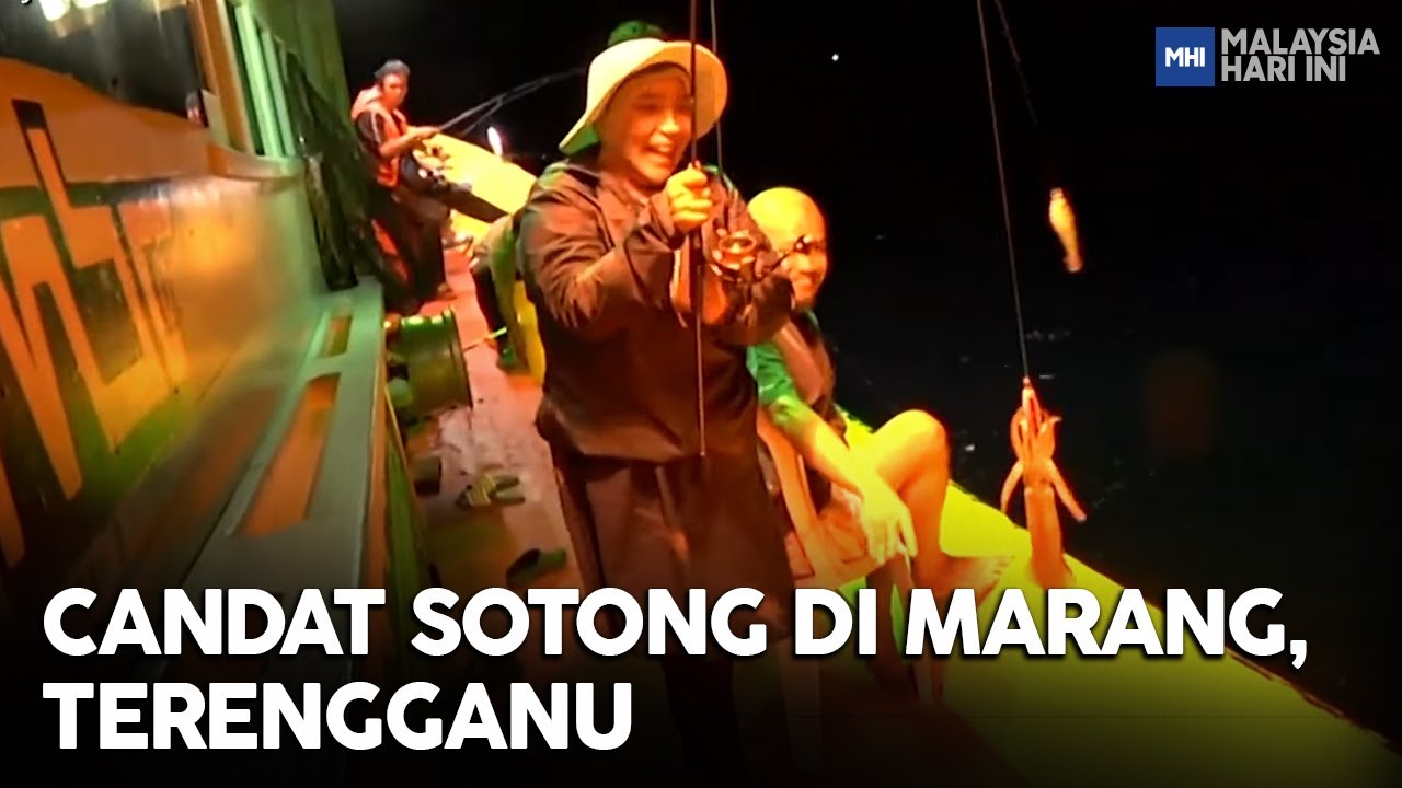 Candat Sotong Di Marang, Terengganu | MHI (16 Julai  2022)