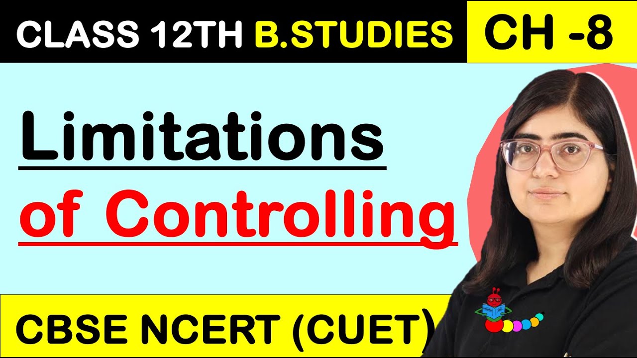 Limitations of Controlling |Controlling Limitations |Chapter 8 Controlling Business Studies Class 12