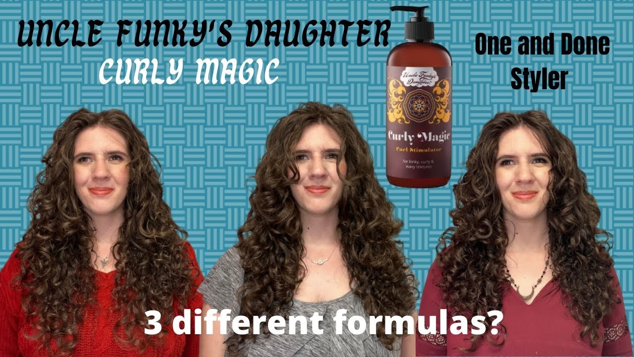 3 Different Formulas on the Market?? Uncle Funky's Daughter Curly Magic One and Done Styler Review