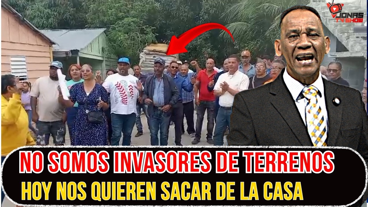 LO QUIEREN SACAR DE SUS PROPIEDADES A LA MALA