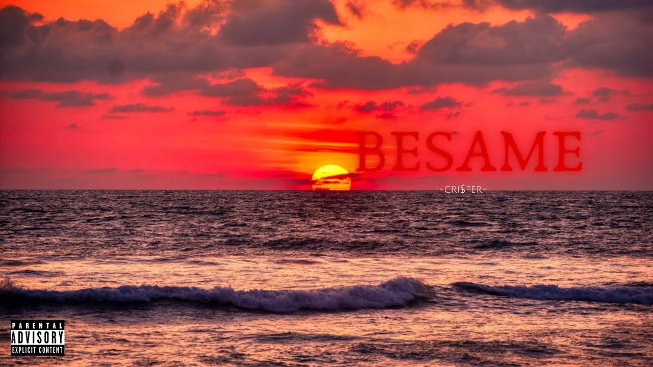 BESAME - CRI$FER (VIDEO CLIP OFFICIAL) by.YANDRE🎬