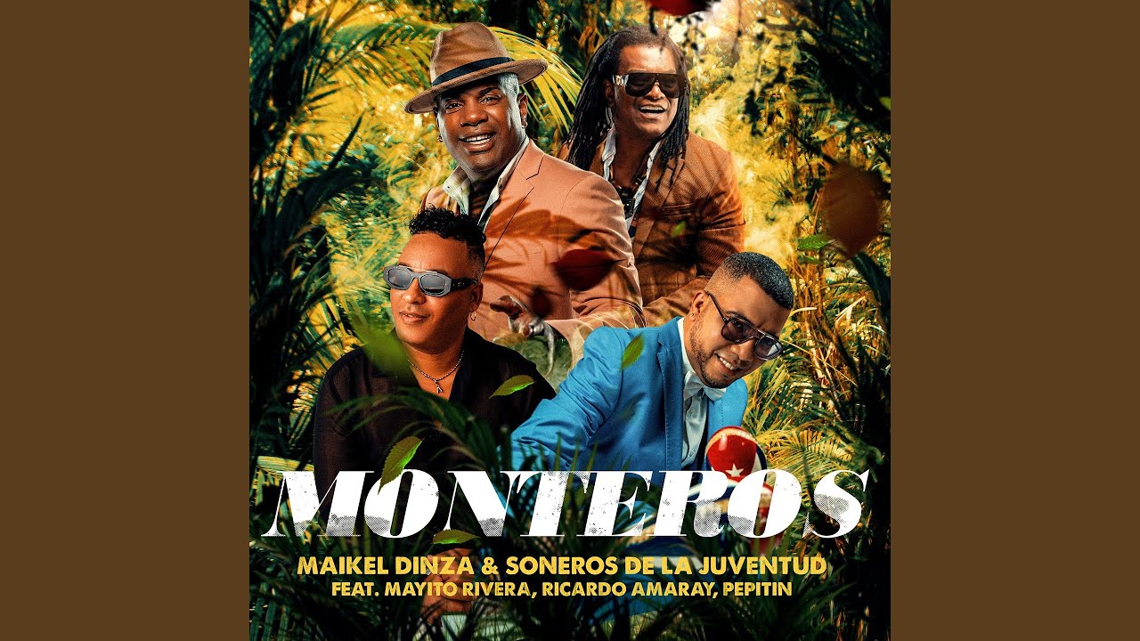 MONTEROS (feat. Mayito Rivera, Ricardo Amaray, José A. Rodríguez (Pepitín))