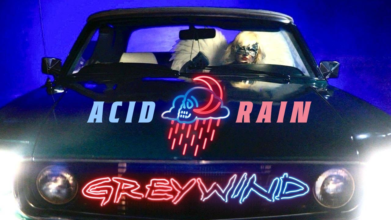 Greywind - Acid Rain (Official Music Video)