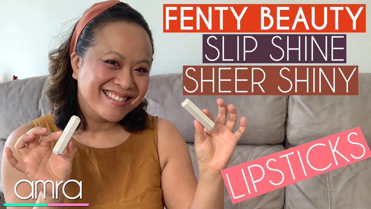 Fenty Beauty Slip Shine Sheer Shiny Lipsticks - REVIEW and MAKEUP TRY ON