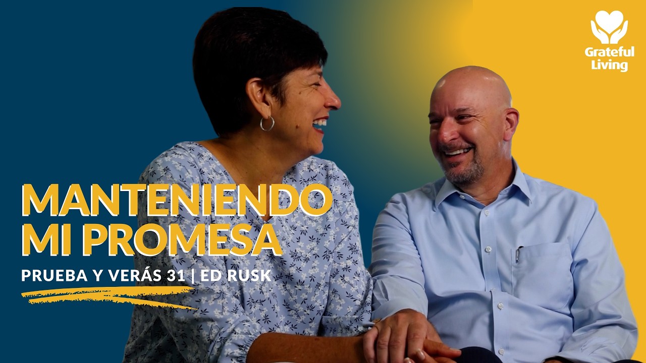 Manteniendo Mi Promesa | Prueba Siendo Fiel #31