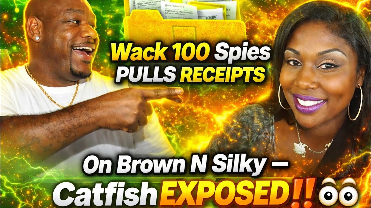 🧨[EXPLOSIVE] Wack 100 And The 💯 Side EXPOSE Brown N Silky As A CATFISH After Receipts Get Pulled‼️😳👀