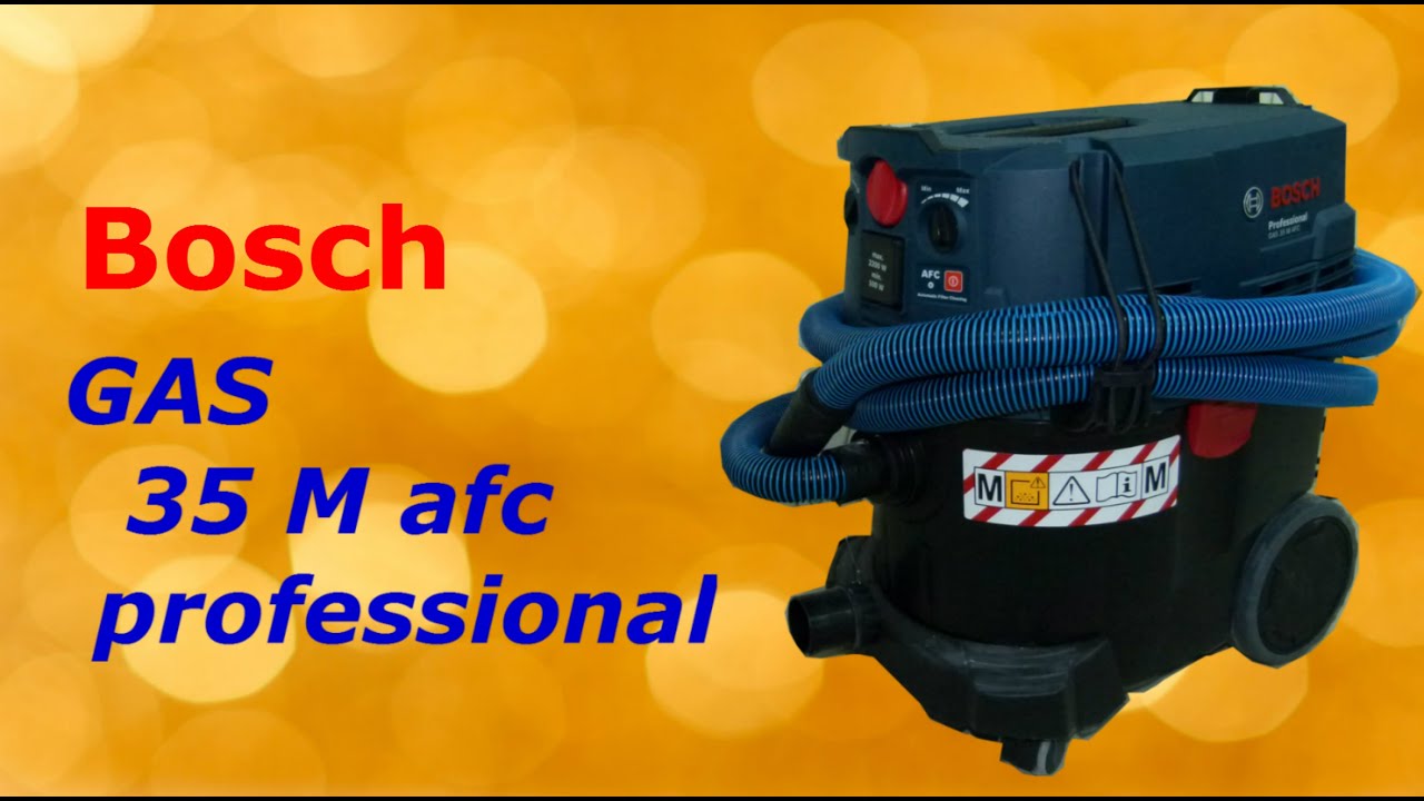 Наш инструмент/Пылесос BOSCH 35 M AFC