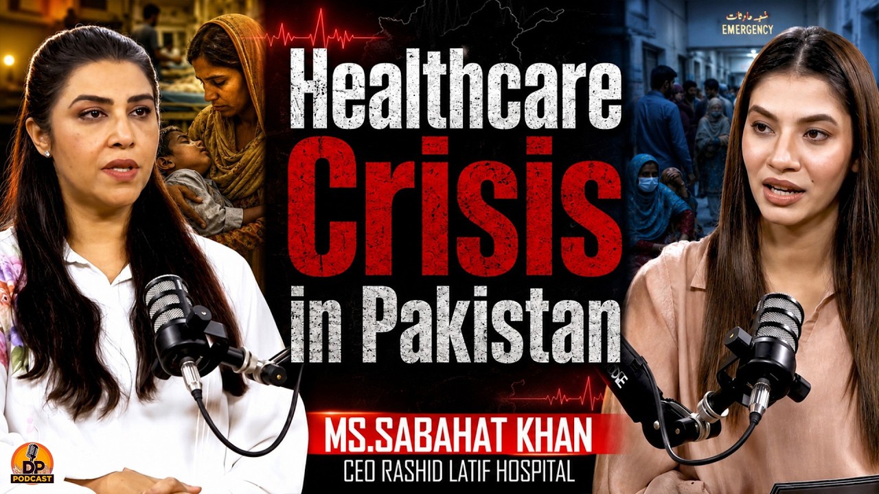 Healthcare Crisis in Pakistan & AI Revolution in Hospitals | Ft. Ms. Sabahat Khan | DP Podcast