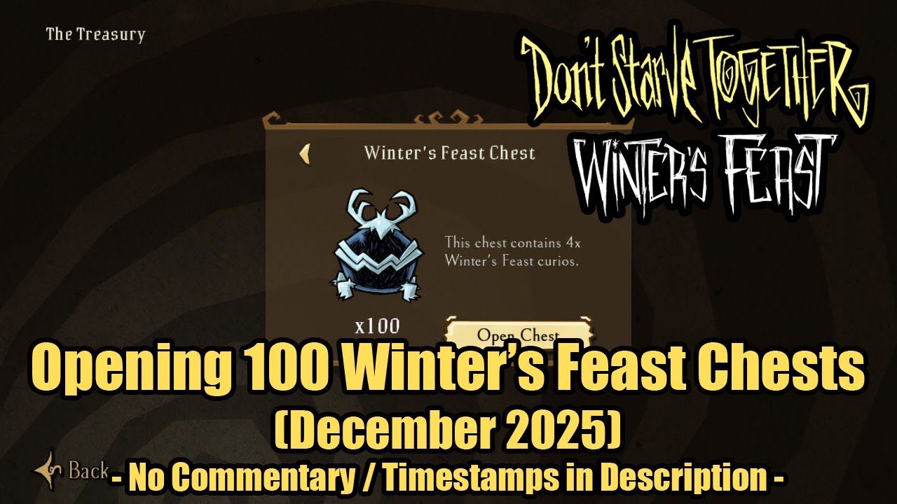 Don't Starve Together: Winter's Feast 2025 - Opening 100 Winter's Feast Chests (No Commentary)