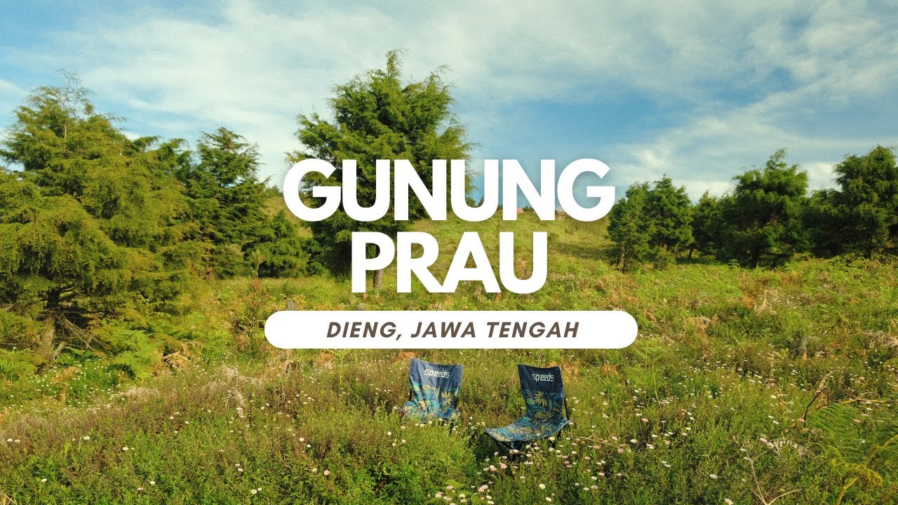 Pendakian Gunung Prau via Wates | Camping Spot Hidden Gem!